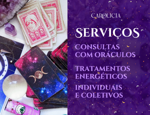 Serviços Carolicia Tarot Baralho Cigano Astrologia Tratamentos energéticos e Terapias Holísticas Radiestesia Radiônica